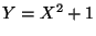 $Y = X^2 + 1$