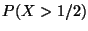 $P(X > 1/2)$