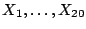 $X_1, \dots, X_{20}$