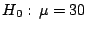 $H_0: \,\mu = 30$